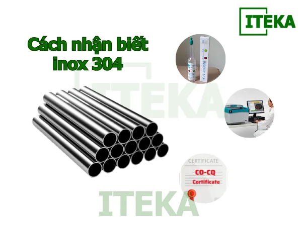 Cách nhận biết inox 304 chính xác hơn