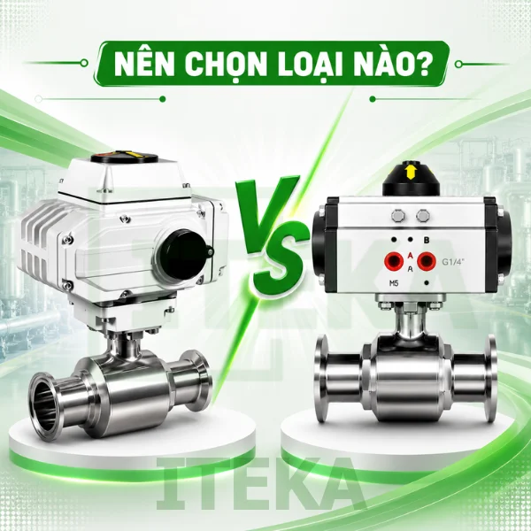 Van bi vi sinh khí nén và van bi vi sinh điều khiển điện nên chọn loại nào?